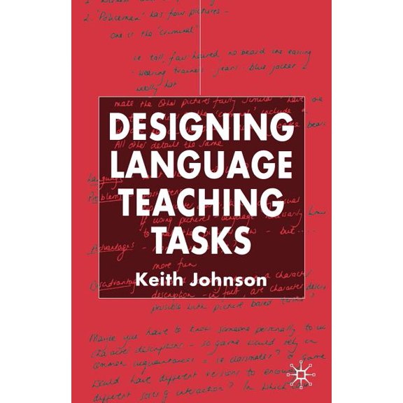 Designing Language Teaching Tasks, (Paperback)