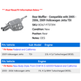 thumbnail image 2 of Rear Muffler - Compatible with 2005 - 2006, 2009 Volkswagen Jetta TDI, 2 of 2