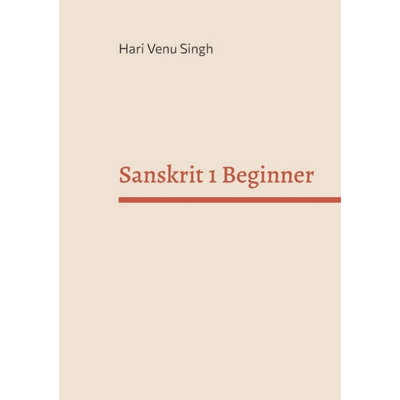 Sanskrit 1 Beginner, (Paperback)
