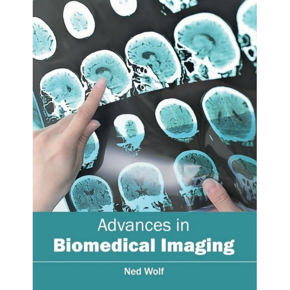 Advances in Biomedical Imaging, (Hardcover)