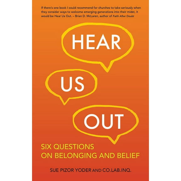 Hear Us Out: Six Questions on Belonging and Belief, (Paperback)
