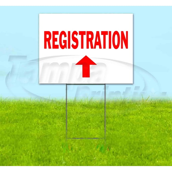 Registration Up (18" x 24") Yard Sign, Includes Metal Step Stake