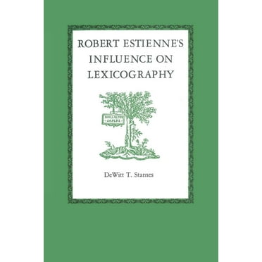 Robert Estienne's Influence on Lexicography, (Paperback)