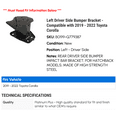 thumbnail image 2 of Left Driver Side Bumper Bracket - Compatible with 2019 - 2022 Toyota Corolla 2020 2021, 2 of 2