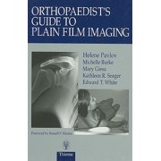 Orthopaedist's Guide to Plain Film Imaging (Hardcover)