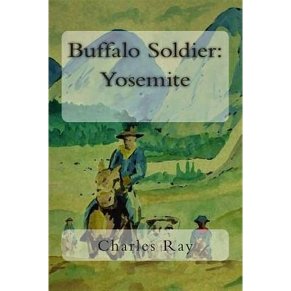 Buffalo Soldier: Yosemite (Paperback)