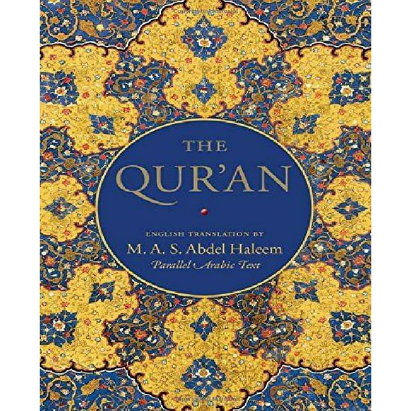 The Qur'an: English translation and Parallel Arabic text