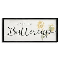Stupell Industries Chin Up Buttercup Cute Encouragement Yellow Florals Modern Painting Black Framed Art Print Wall Art, 10 x 24, Design by Daphne Polselli
