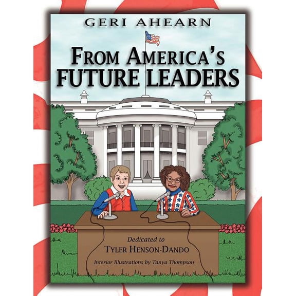 From America's Future Leaders: Dedicated To Tyler Henson-Dando, (Paperback)
