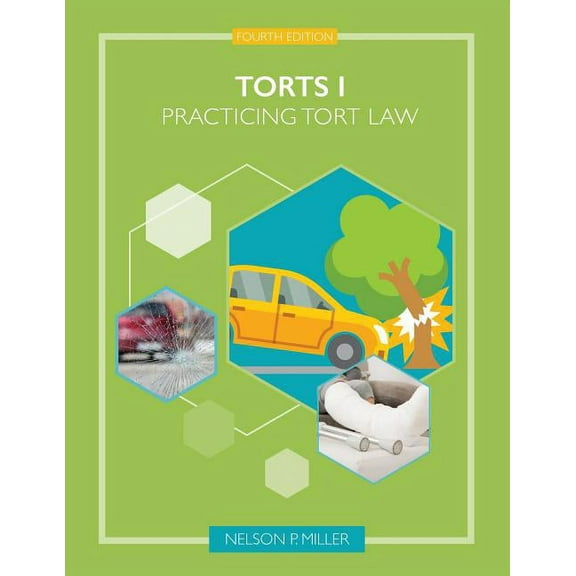Torts I: Practicing Tort Law (Paperback)