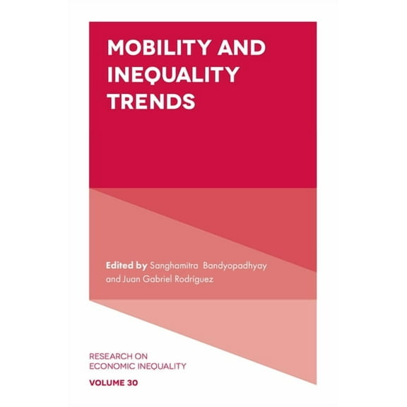 Research on Economic Inequality Mobility and Inequality Trends, Book 30, (Hardcover)