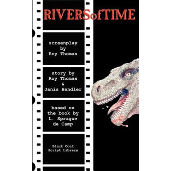 Pre-Owned Rivers of Time: The Screenplay