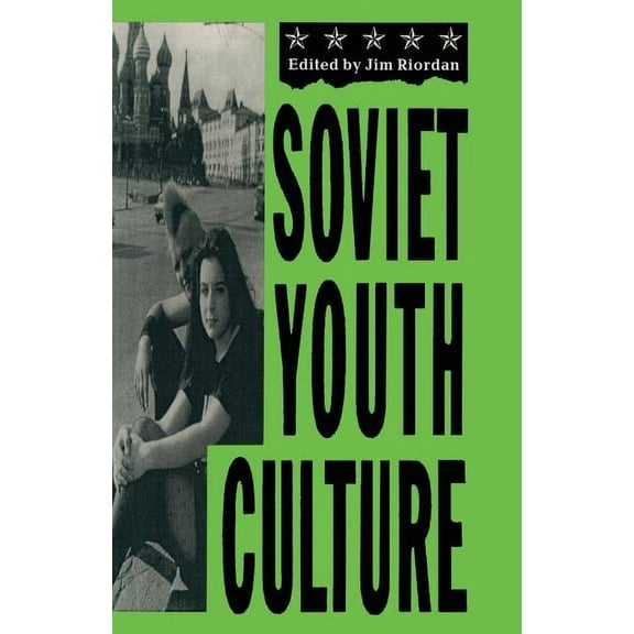 Soviet Youth Culture, (Paperback)