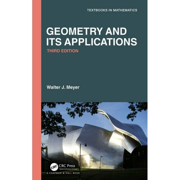 Textbooks in Mathematics Geometry and Its Applications, (Hardcover)