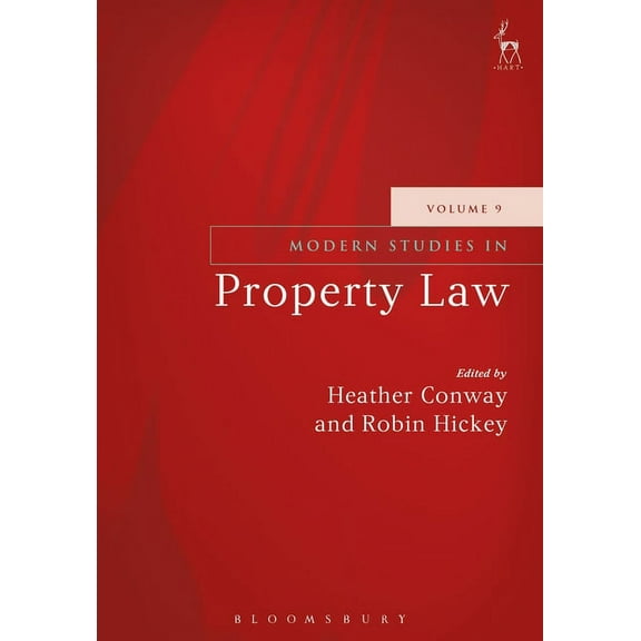 Modern Studies in Property Law Modern Studies in Property Law - Volume 9, Book 9, (Hardcover)