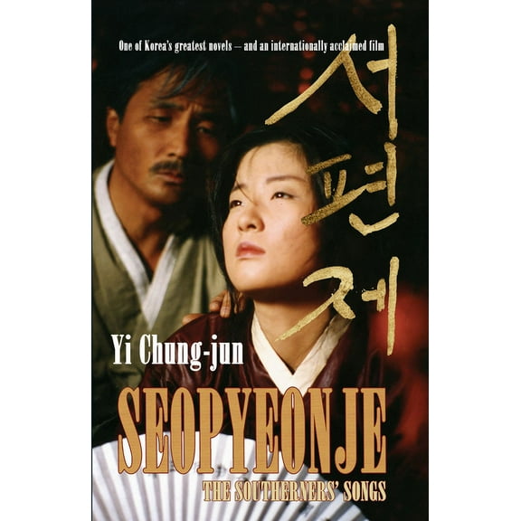Seopyeonje: The Southerners' Songs (Paperback)