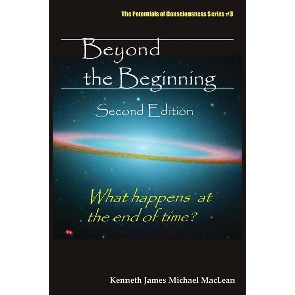 Beyond the Beginning