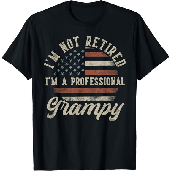I'm Not Retired I'm A Professional Grampy Funny Retirement Mens T-Shirt