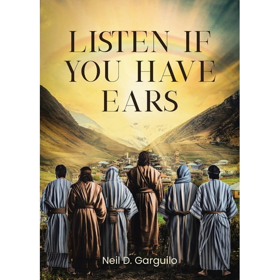 Listen If You Have Ears, (Paperback)
