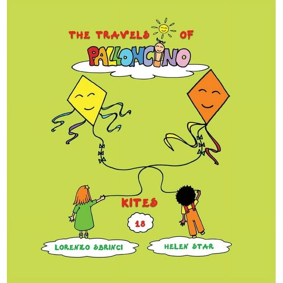 The Travels of Palloncino Kites, Book 18, (Hardcover)