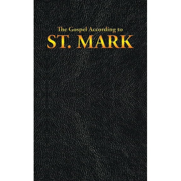 New Testament The Gospel According to St. Mark, Book 2, (Hardcover)