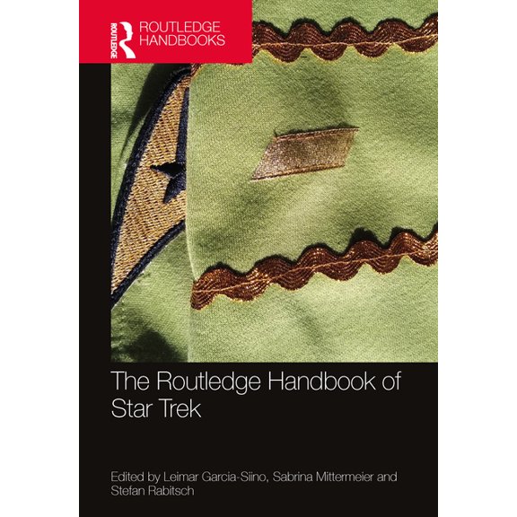 Routledge Literature Handbooks The Routledge Handbook of Star Trek, (Hardcover)