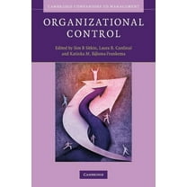 Cambridge Companions to Management Organizational Control, (Paperback)