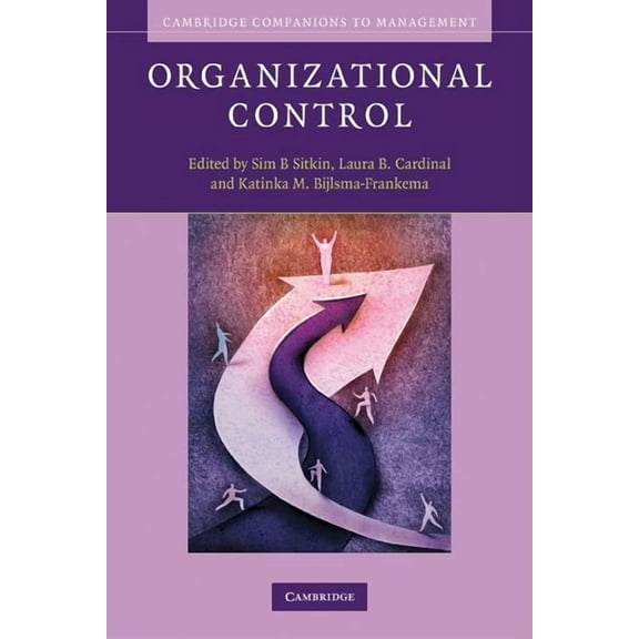 Cambridge Companions to Management Organizational Control, (Paperback)