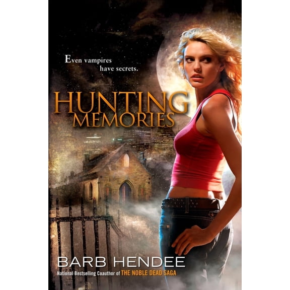 Vampire Memories Hunting Memories: A Vampire Memories Novel, Book 2, (Paperback)