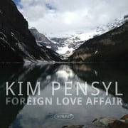 Kim Pensyl - Foreign Love Affair - Jazz - CD