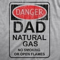 thumbnail image 2 of Mens Danger Dad Natural Gas T Shirt Funny Farting Father Warning Sign Tee for Guys Graphic Tees, 2 of 9