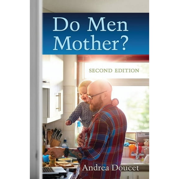 Do Men Mother?: Second Edition (Hardcover)