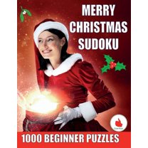 Sudoku for Beginners Merry Christmas Sudoku - 1000 Beginner Puzzles: Perfect for Christmas gifts and enjoying the holiday season. For Absolut, Book 4, (Paperback)