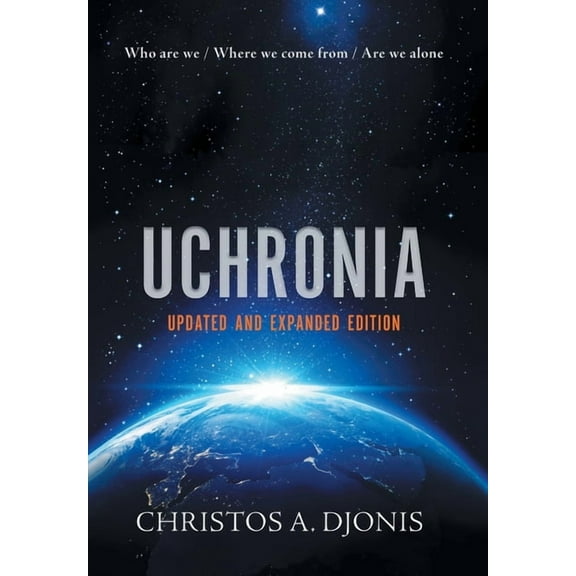Uchronia: Updated and Extended Edition (Hardcover)