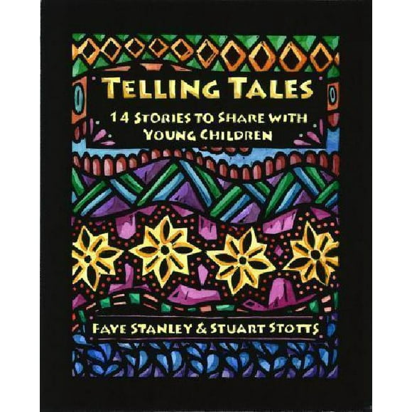 Telling Tales: 14 Stories to Share with Young Children