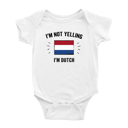

I m Not Yelling I m DUTCH Baby Bodysuit Newborn Clothes Outfits (White 3-6 Months)