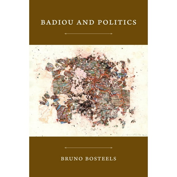 Post-Contemporary Interventions Badiou and Politics, (Paperback)