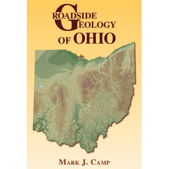 Roadside Geology Roadside Geology of Ohio, (Paperback)