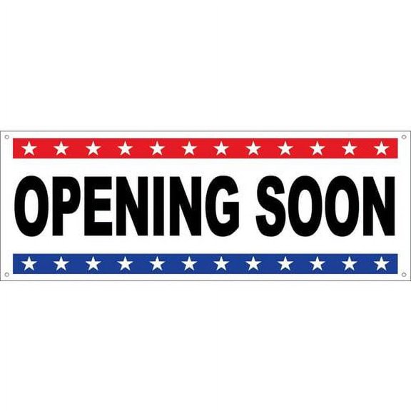 4 Less 18X48 Inch OPENING SOON Vinyl Banner Sign With Grommets Stars Wb