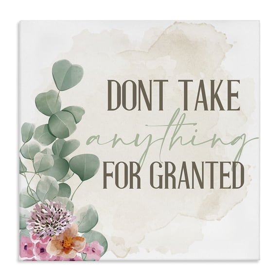 Stupell Industries French Country Don't Take for Granted Florals Canvas Art, 17 x 17, by Kim Allen