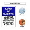 thumbnail image 3 of Take Out And Delivery Only No Cash Payments At This Time Novelty Display Office Notice Outdoor Health and Safety Unique Aluminum Metal Sign 8"x12", 3 of 5