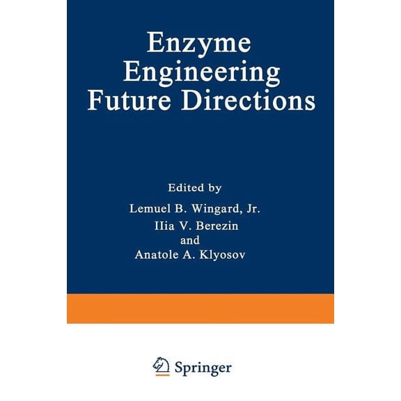 Enzyme Engineering: Future Directions, (Paperback)
