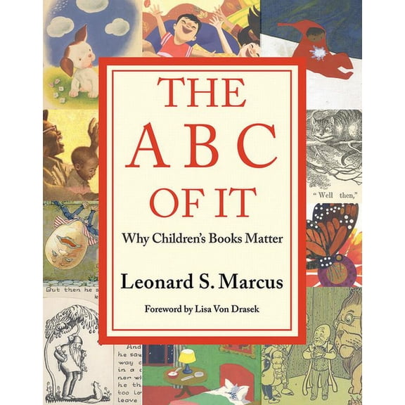 The ABC of It : Why Children’s Books Matter (Paperback)