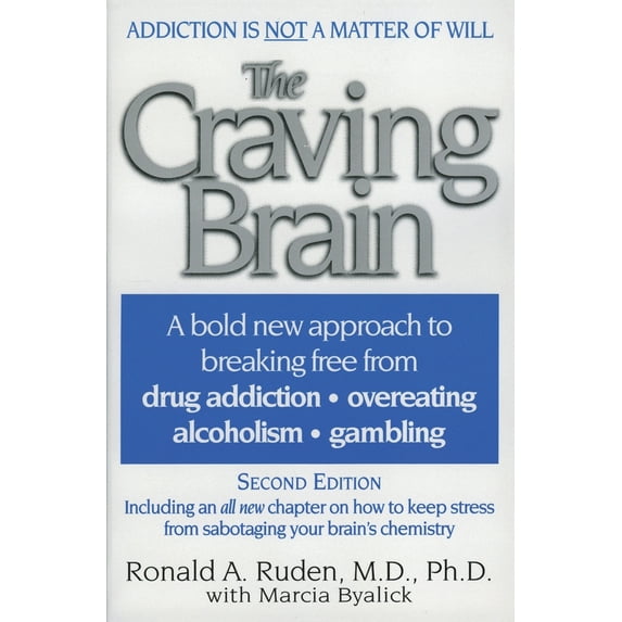 Pre-Owned The Craving Brain: A Bold New Approach to Breaking Free from *Drug Addiction *Overeating *Alcoholism *Gambling (Paperback) 0060928999 9780060928995
