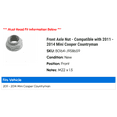 thumbnail image 2 of Front Axle Nut - Compatible with 2011 - 2014 Mini Cooper Countryman 2012 2013, 2 of 2