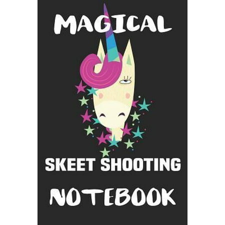 Magical Skeet Shooting Notebook: Blank Lined Notebook Journal Gift Idea
