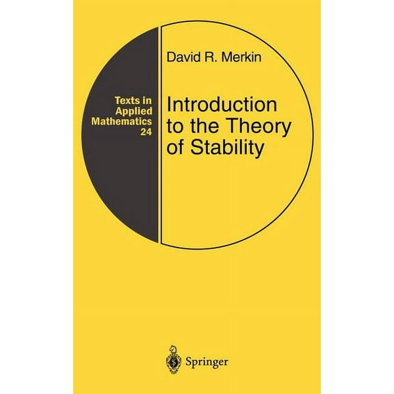 Texts in Applied Mathematics Introduction to the Theory of Stability, Book 24, (Hardcover)