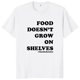 thumbnail image 1 of Camiseta de comida no cree en estantes gracias a un granjero citas divertidas camisetas de regalo de granja agrícola camisetas suaves de algodón Unisex talla europea, 1 of 6
