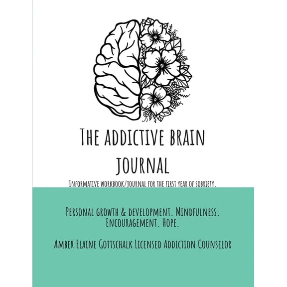 The Addictive Brain Journal, (Paperback)