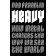 thumbnail image 3 of Heavy: How Metal Changes the Way We See the World, 3 of 3